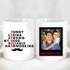 Funny Caring Strong My Hero Reliable Hardworking Custom Father's Day Photo Mug H317