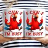 Funny Chicken F-CAW-F I'm Busy - Personalized Mug