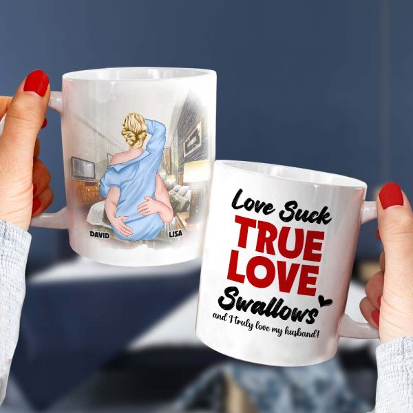 Funny Couple Personalized Mug Love Suck True Love Swallow