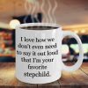 Funny Favorite Stepchild Coffee Mug Gift for Stepmom Stepdad from Stepdaughter Stepson, Mothers Day Birthday Gift
