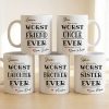 Funny Gift For Family, Friend, Worst Daughter, Son Ever - Personalized Mug