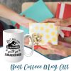 Funny Mamasaurus Coffee Mug Don't Mess With Mamasaurus You'll Get Jurasskicked Dinosaur Design, Gift for Mom from Daughter Son Kids Husband, Birthday Christmas Gift
