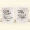 Funny Mug - Cluster F*Ck Fixer Problem Solver - Fun Gift For Coworkers - Personalized Mug