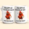 Funny Mug - Here We F*Cking Go Again I Mean Good Morning - Gifts For Coworkers, Friends, Family - Personalized Mug