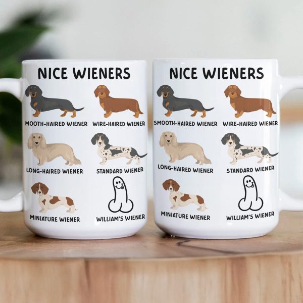 Funny Mug - Nice Wieners - Funny Gifts For Husband, Bf, Coworker Troll - Personalized Mug