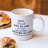 Funny Son in Law Coffee Mug Gift from Mother in Law for Birthday Fathers Day