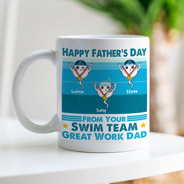 Funny Sperm Great Work Dad - From Your Swim Team - Personalized Coffee Mug - Father's Day Gift, Birthday Gift For Dad