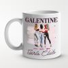 Galentine Girls Club - Bestie Personalized Custom Mug - Valentine Gift For Best Friends, BFF, Sisters
