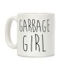 Garbage Girl Coffee Mug