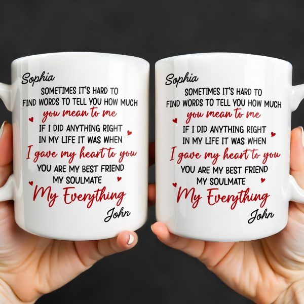 Gave My Heart To You, You Are My Soulmate, With Hearts - Personalized Custom Coffee Mug - CPL1220_MG