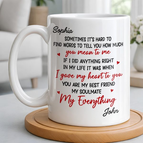 Gave My Heart To You, You Are My Soulmate, With Hearts - Personalized Custom Coffee Mug - CPL1220_MG