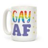 Gay AF Coffee Mug