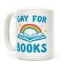 Gay For Books Coffee Mug