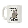 Gender Is Garbage Gender Fluid Raccoon Coffee Mug