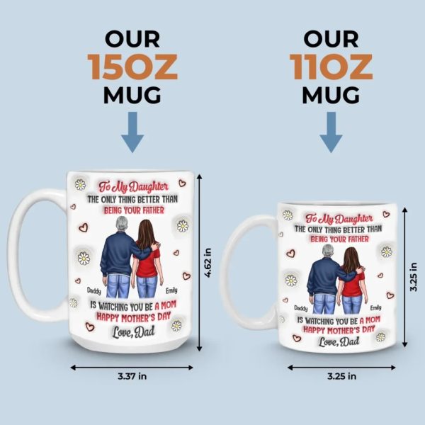 Generations Of Love, One Proud Dad - Family Personalized Custom 3D Inflated Effect Printed Mug - Mother's Day, Gift For Dad, Daughter