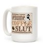 Genuine Coffee Slut Coffee Mug