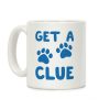 Get A Clue Parody Coffee Mug