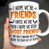 Ghost Friends, Hope We Walk Through Walls Together - Personalized Custom Coffee Mug - HALW008_MG