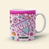 Gift For Nurse, Personalized Nurse Daily Routine Coffee Mug