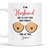 Gift From Your Favorites, Come Get Them Mug - Personalized Custom Coffee Mug - CPL214_MG