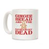Gingerbread & The Patriarchy Dead Coffee Mug