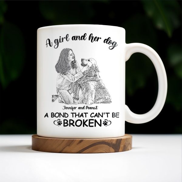 Girl And Dog Bond That Can't Be Broken - Personalized Custom Coffee Mug - DOG018_MG