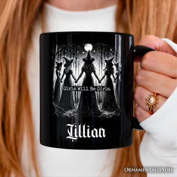 Girls Will Be Girls Personalized Mug, Spooky Witch Coven Gift with Custom Name for Empowered Women