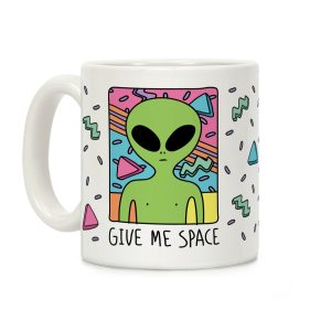 Give Me Space Alien Coffee Mug