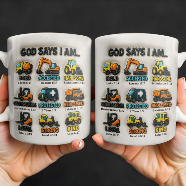 God Says I Am Bold, Accepted, Handsome, Strong, Kind, Construction Vehicles - Personalized Custom Coffee Mug - KID074_MG