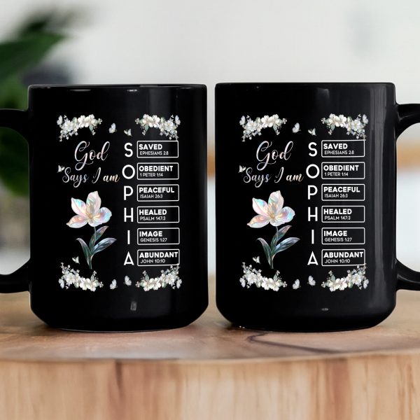 God Says I Am Custom Name In Bible Verses Birth Flower Pearl Effect Printed - Personalized Mug