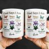God Says I Am Special, Unique, Lovely, Butterflies and Flower - Personalized Custom Coffee Mug - FTH057_MG