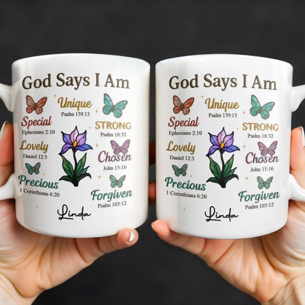God Says I Am Special, Unique, Lovely, Butterflies and Flower - Personalized Custom Coffee Mug - FTH057_MG