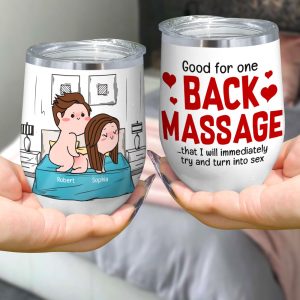 Good For One Back Massage- Gift For Couple-Personalized Wine Tumbler-Funny Couple Wine Tumbler