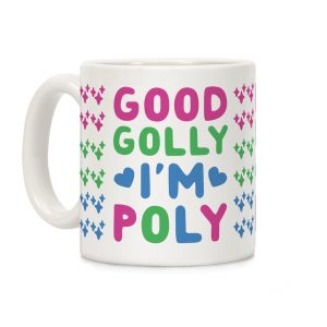 Good Golly, I'm Poly Coffee Mug