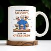 Good Morning Grandpa, Your Tiny Overlords, Cartoon Children and Sunglasses - Personalized Custom Coffee Mug - GRP021_MG