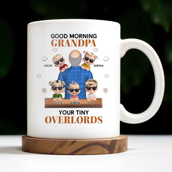 Good Morning Grandpa, Your Tiny Overlords, Cartoon Children and Sunglasses - Personalized Custom Coffee Mug - GRP021_MG