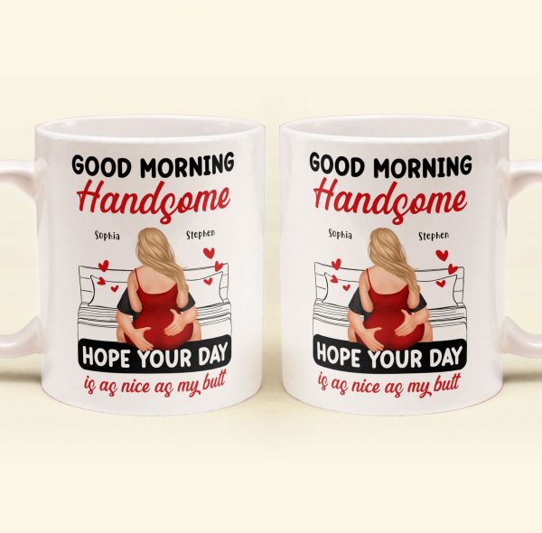 Good Morning Handsome - Personalized Mug