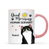 Good Morning Human Servant Cute Peeking Fluffy Cat Personalized Mug
