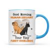 Good Morning Human Servant Funny Cartoon Dogs Personalized Mug
