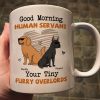 Good Morning Human Servant Funny Cartoon Dogs Personalized Mug