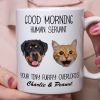 Good Morning Human Servant Personalized Custom Photo Dog Cat Head Mug TA29