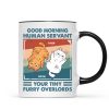 Good Morning Human Servant Retro Naughty Cats Personalized Mug