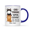 Good Morning Human Servant Stacked Cats Funny Gift For Cat Lover Personalized Mug