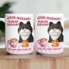 Good Morning Human Servant Your Tiny Furry Overlords - Personalized Mug