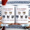 Good Morning Human Servant Your Tiny Furry Overlords Mug - Personalized Custom Coffee Mug - PET094_MG
