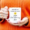 Good Morning Smiling Sun Humorous Quote Mug - Personalized Custom Coffee Mug - COL083_MG