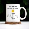 Good Morning Smiling Sun Humorous Quote Mug - Personalized Custom Coffee Mug - COL083_MG