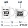 Goodbye Tension Hello Pension - Personalized Mug