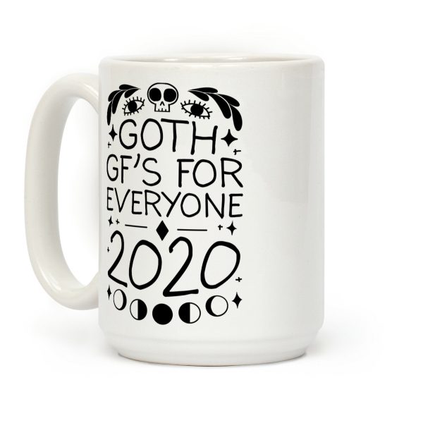 Goth Gf's For Everyone 2020 Coffee Mug