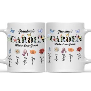 Grandma Garden Where Love Grows - Personalized White Ceramic Mug - Gift For Mom, Grandma, Bestie, Sister, Plant Lovers | CL47 NA94
